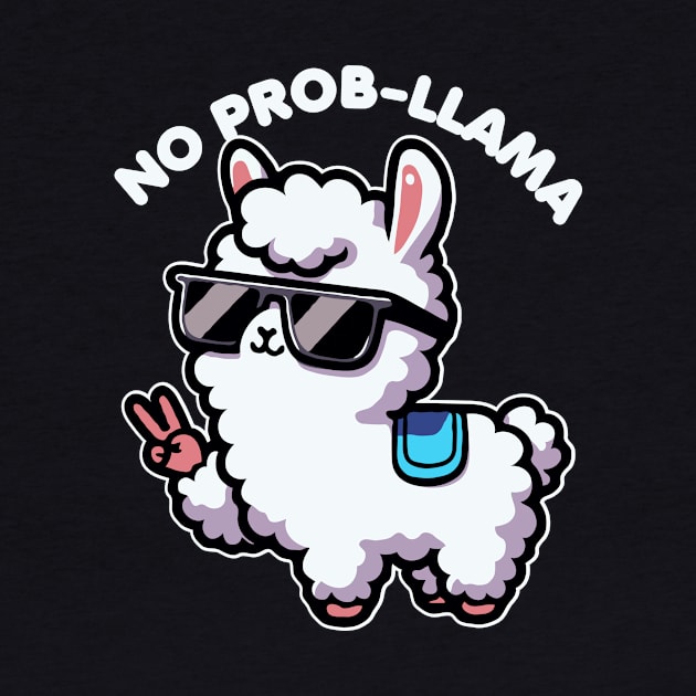 No Probllama Funny Llama Lover Pun by valiantbrotha